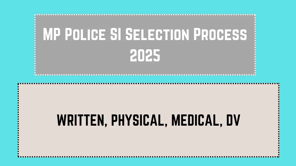 MP Police SI Selection Process 2025