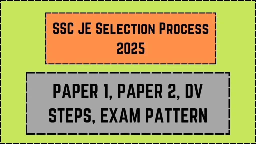SSC JE Selection Process 2025